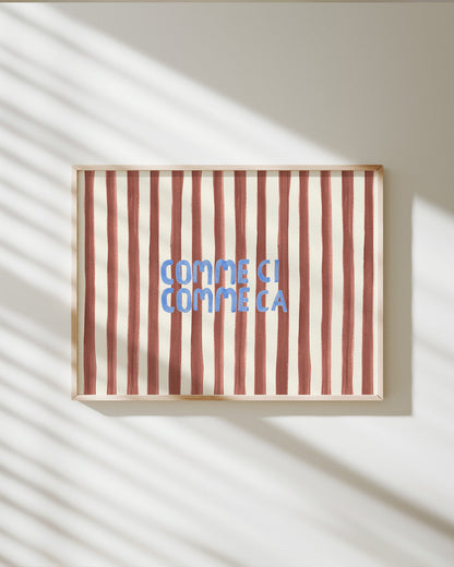 Comme Ci Comme Ca Typography Art Print