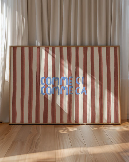Comme Ci Comme Ca Typography Art Print