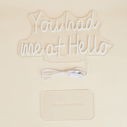 You Had Me At Hello White LED Neon Sign